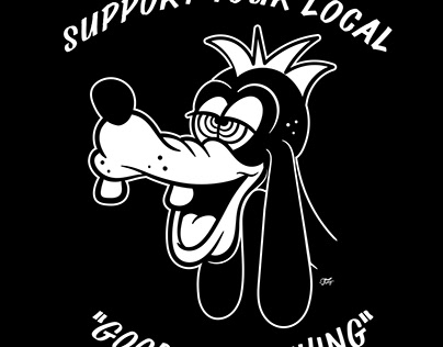 SUPPORT YOUR LOCAL GOOD FOR NOTHING