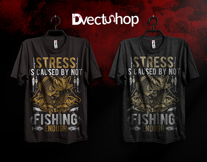 STRESS IS CAUSED BY NOT FISHING ENOUGH T-SHIRT