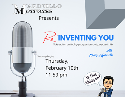 Marinello Motivates Podcast - Re'Inventing You