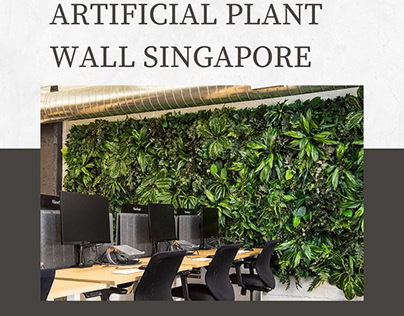 Elevate Decor with Artificial Plant Walls in Singapore
