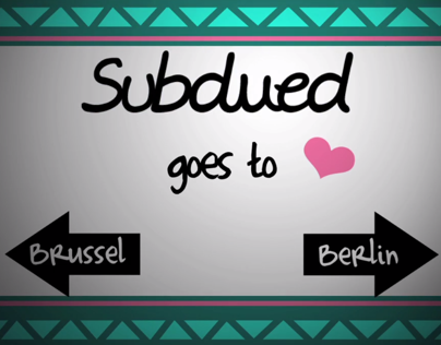 SUBDUED GOES TO