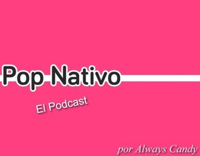 Pop Nativo - Podcast