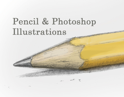 Pencil & Photoshop Illustrations