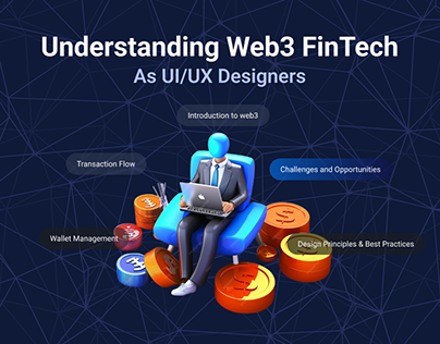 Project thumbnail - Understanding Web3 Fintech As A UI/UX Designer