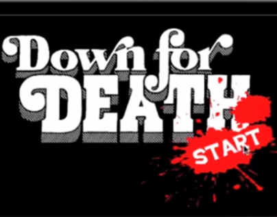 Mobile App – Down for Death