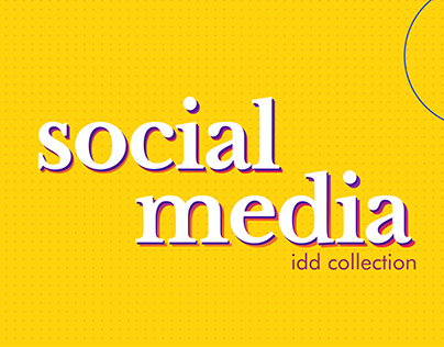Social Media: IDD Collection