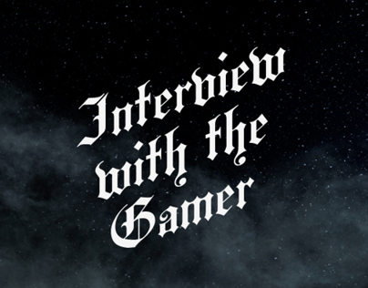 Interview with the Gamer