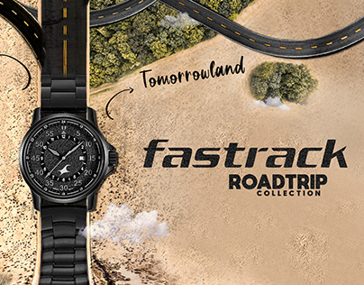 Fastrack Road trip watch campaign concept.