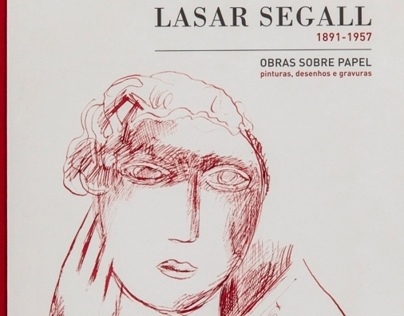 Lasar Segall 1891 - 1957: Obras sobre Papel [2012]