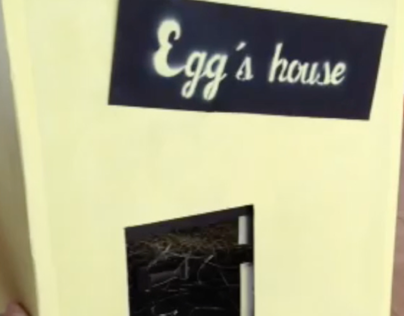 Egg's house