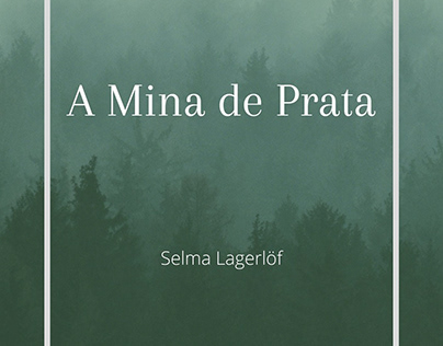 Tradução - A Mina de Prata por Selma Lagerlöf