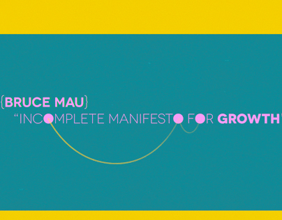 Bruce Mau: Incomplete Manifesto for Growth