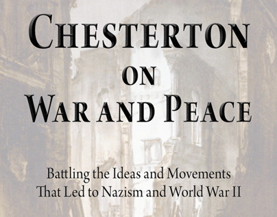Chesterton on War and Peace