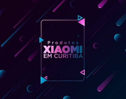 Produtos - Xiaomi em Curitiba