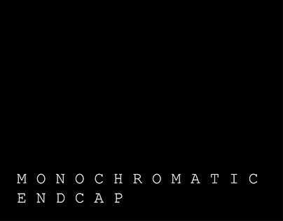 Monochromatic Endcap