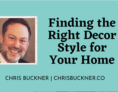 Finding the Right Decor Style for Your Home
