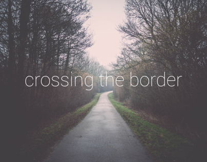Crossing the border
