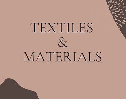 Textiles and Materials