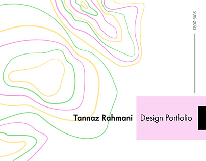 Tannaz Rahmani Design Portfolio