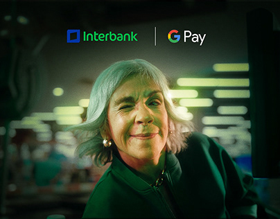 Google Pay + Interbank: Fashion Campaign
