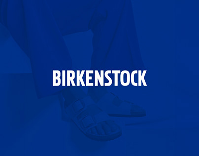 Birkenstock - Campaign Ads