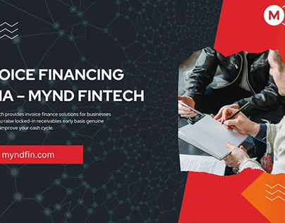 Invoice Financing India - MYND FINTECH