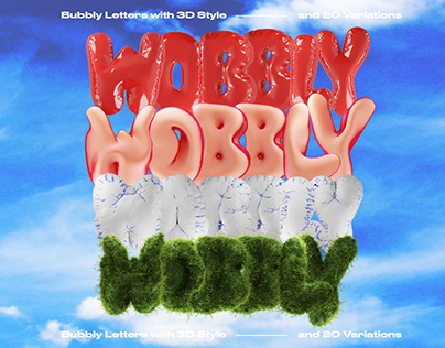 Wobbly | Bubbly Letters with 3D Style and 20 Variations