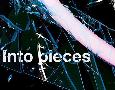Into pieces