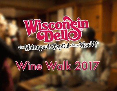 Wisconsin Dells Wine Walk 2017 Promo Video