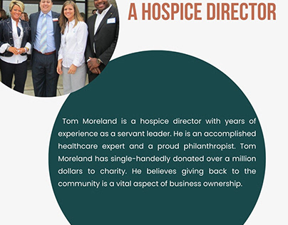 Tom Moreland - A Hospice Director