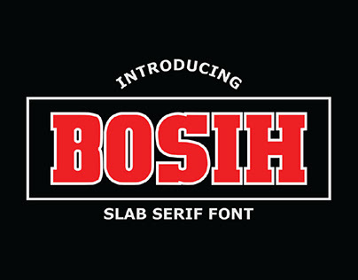 FREE | Bosih Slab Serif
