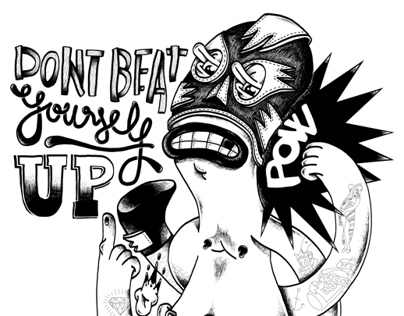Dont beat yourself up