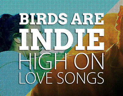 Birds Are Indie - High On Love Songs