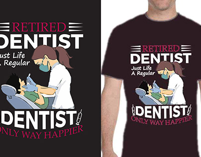 Dentist T-shirt Design
