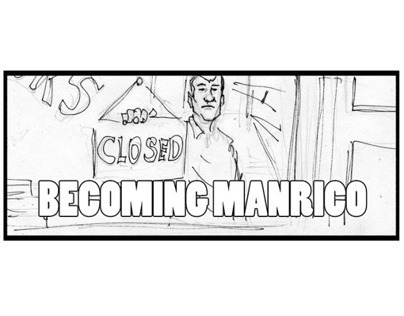 Storyboards           BECOMING MANRICO