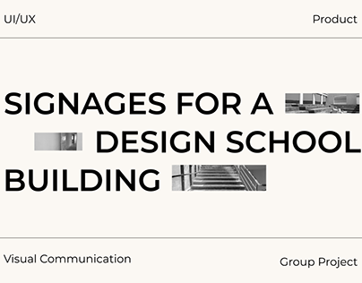 Wayfinding Signages for a Design School building