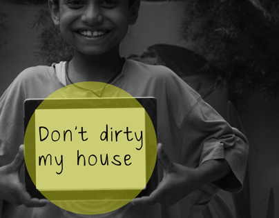 Don't Dirty My House
