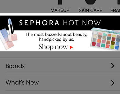 Sephora Hot Now for Sephora Mobile App and Website