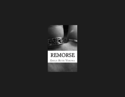 Remorse: A Short Story