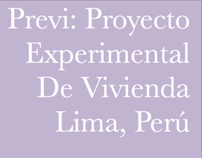 Previ: Proyecto Experimental de Vivienda. Lima, Perú.