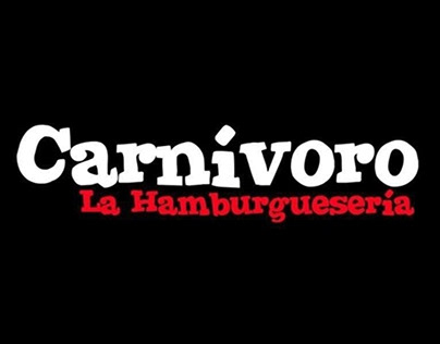 Carnívoro La Hamburguesería - M&M Marketing y Medios
