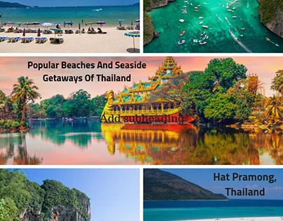 Popular Beaches And Seaside Getaways Of Thailand
