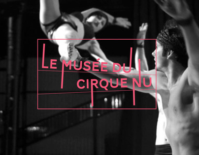 Le Musee Du Cirque Nu
