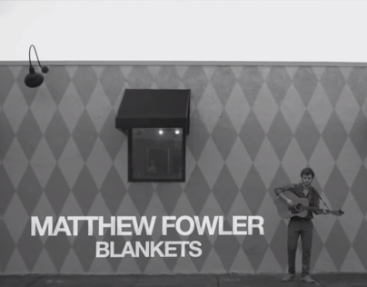 Matthew Fowler - Blankets ("Walk and Talk" Session)