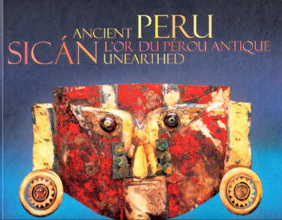 Ancient Peru Unearthed Exhibition & Publication