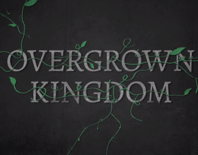 Overgrown Kingdom