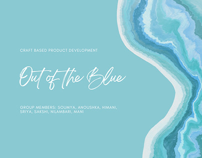CRAFT BASED PRODUCT DEVELOPMENT-Out of the Blue