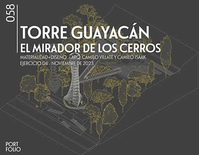 ARQT3214: Ej 04 Torre Guayacán