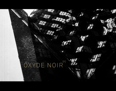 Oxyde Noir - Construct (Video)