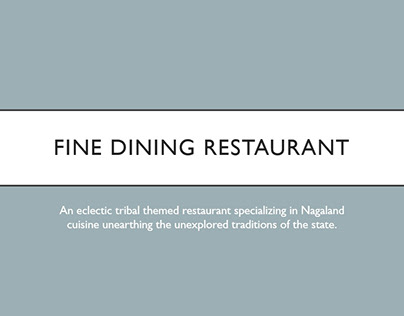 Nagaland themed fine dining restaurant